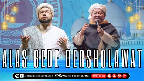 Live Majelis Sholawat Jmc Alasgede Ngingit Tumpang Bersholawat