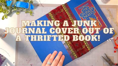 Making A Junk Journal Cover Out Of A Thrifted Book Youtube