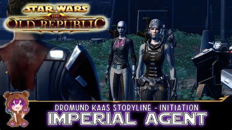 Swtor Imperial Agent Dromund Kaas Storyline Initiation Youtube