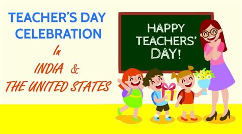 Teacher’s Day in India & USA (Date, Importance, Celebration)