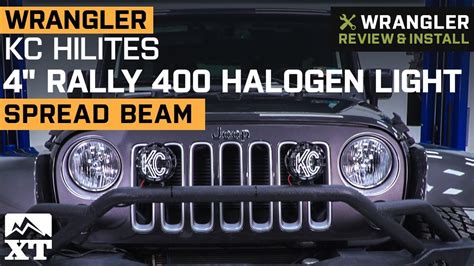 Jeep Wrangler Kc Hilites 4 Rally 400 Halogen Light Review And Install Youtube