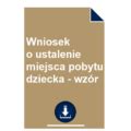 Wniosek O Ustalenie Miejsca Pobytu Dziecka Wz R Pobierz