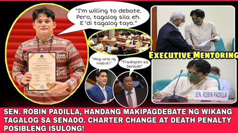 Sen Robin Handang Makipagdebate Ng Tagalog Sa Senado Charter Change