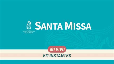 Santa Missa Semana Do Tempo Comum Sexta Feira