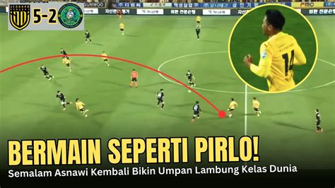 ASNAWI PERMALUKAN ANSAN GRENEERS Assist Berkelas Bek Timnas Itu