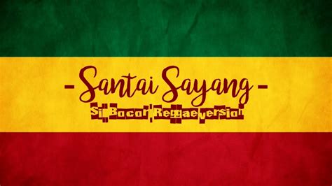 Sill Bocor Santai Sayang Reggae Version Bedjo Youtube