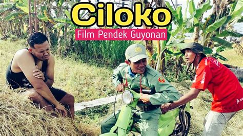 Ciloko Eps Film Pendek Komedi Youtube