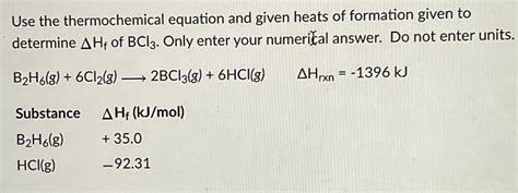 Solved Use The Thermochemical Equation And Given Heats Of Chegg