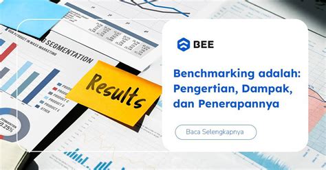 Benchmarking Adalah Pengertian Dampak Dan Penerapannya