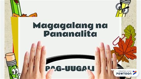 5 Halimbawa Ng Magagalang Na Pananalita