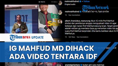 Instagram Mahfud Md Diduga Dibajak Unggah Video Tentara Idf Hingga