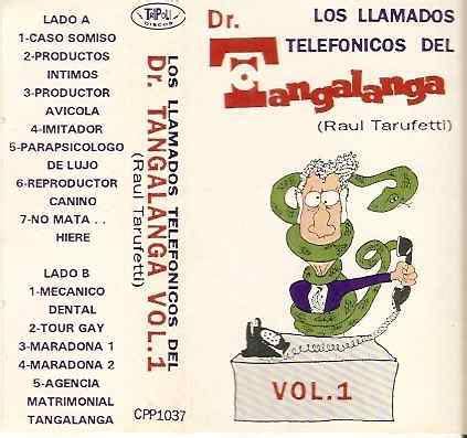 Los Llamados Telef Nicos Del Dr Tangalanga Vol By Doctor Tangalanga