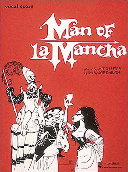 Man of La Mancha: Vocal Score by Mitch Leigh | 9780895245588 ...