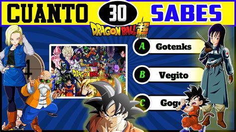 CUANTO SABES DE DRAGON BALL RESPONDE ESTAS 30 PREGUNTAS Y DEMUESTRA