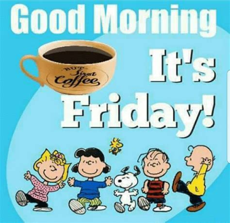 Enjoy Your Day ☕️ Good Morning Friday Good Morning Coffee Happy Friday Peanuts Cartoon