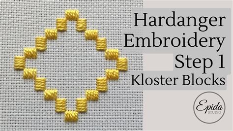 Hardanger Embroidery Tutorial Part 1 Kloster Blocks YouTube