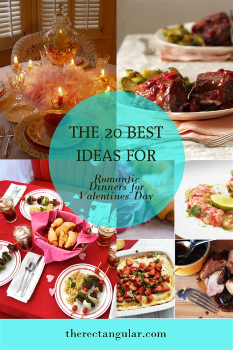 The 20 Best Ideas For Romantic Dinners For Valentines Day Home