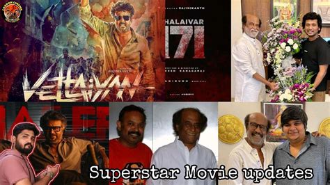 Superstar Rajinikanth Latest Movie Updates Vettaiyan Thalaivar