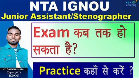 Ignou Junior Assistant Cum Typist Jat Stenographer Exam Date Nta