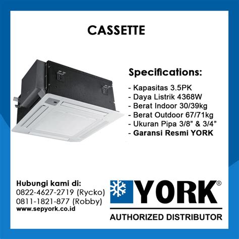 Cassette 3 5pk Sampoerna Teknik YORK Air Conditioning