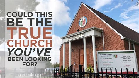 Have You Heard About The Iglesia Ni Cristo Church Of Christ In Canada