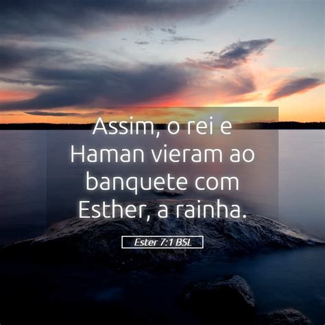 Ester Bsl Assim O Rei E Haman Vieram Ao Banquete