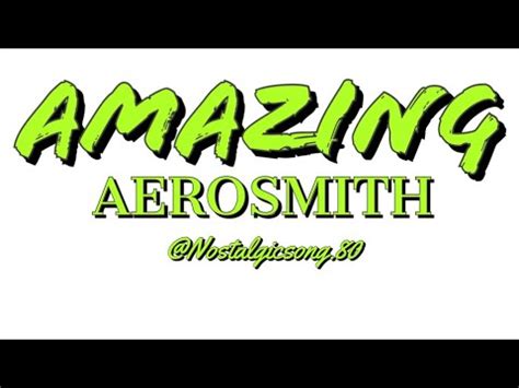 AMAZING • AEROSMITH - YouTube