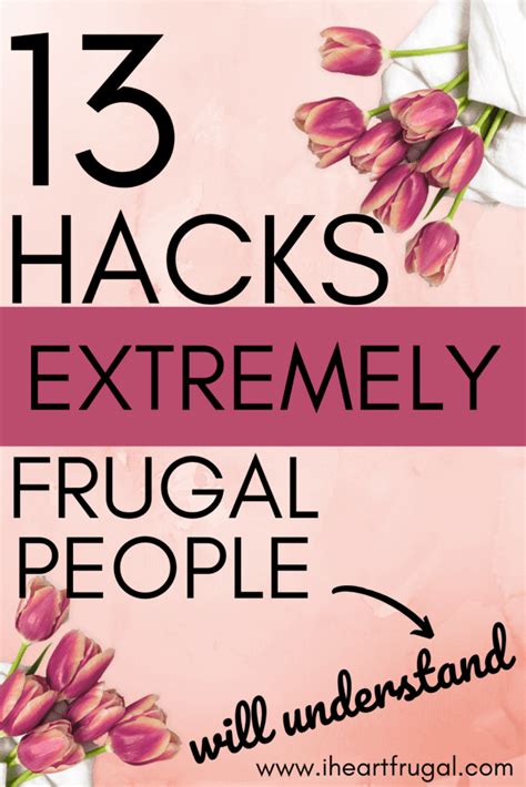 13 Hacks Only Extremely Frugal People Will Understand I Heart Frugal