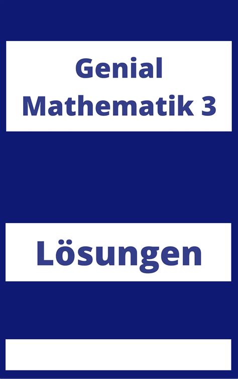 Genial Mathematik 3 Lösungen