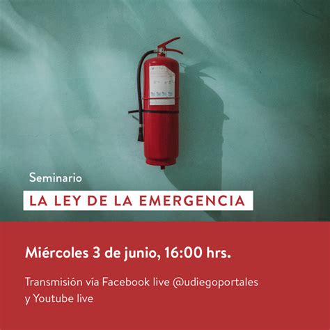 Seminario “la Ley De Emergencia” Facultad De Derecho Udp