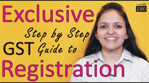 Chapter 3 Gst Registration Step By Step Guide Filling Forms Updated Youtube