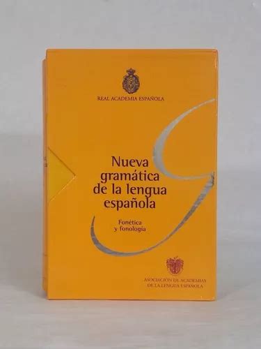 Nueva Gramatica De La Lengua Espa Ola Fonologia Lcda