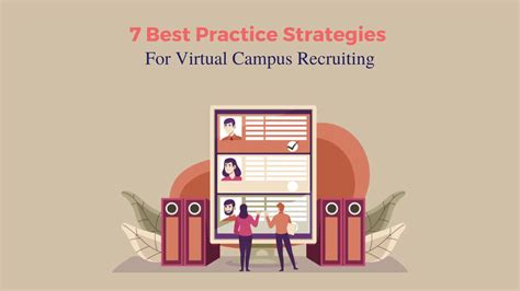 7 Virtual Campus Recruiting Best Practice Strategies