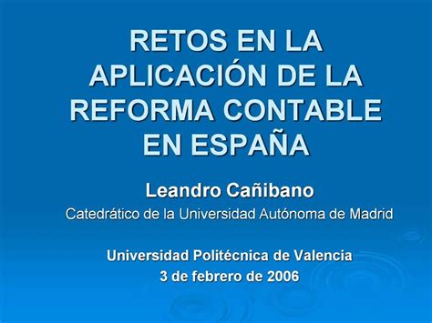 Ppt Retos En La Aplicaci N De La Reforma Contable En Espa A