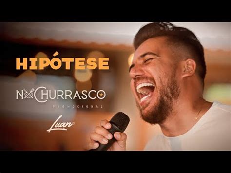 Hipótese Luan Estilizado No Churrasco YouTube Music