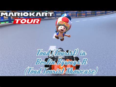 Mario Kart Tour Toad Tourist In Berlin Byways Toad Tourist Showcase