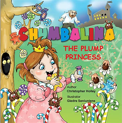Amazon.com: Chumbalina The Plump Princess (Books by Holley): A Fabulous