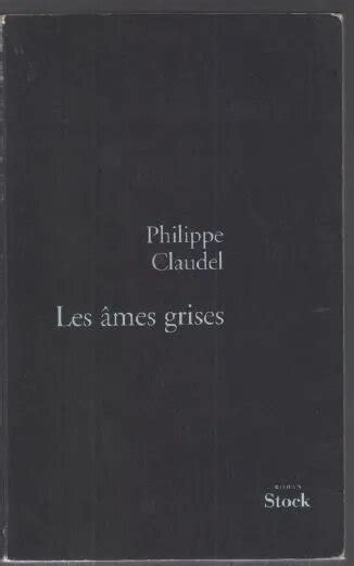 Les Âmes grises de Philippe CLAUDEL 2003 Mots et Images