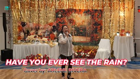 Have You Ever See The Rain ║cover By Arlene Rivera ║lola Emas 73rd Birthday ║joshandsarah