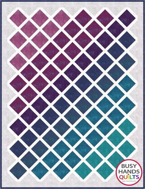 Gradient Quilt Pattern PDF DOWNLOAD – Busy Hands Quilts