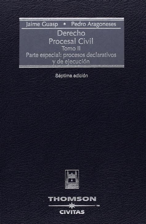 Derecho Procesal Civil Tomo Ii Parte Especial Procesos Declarativos