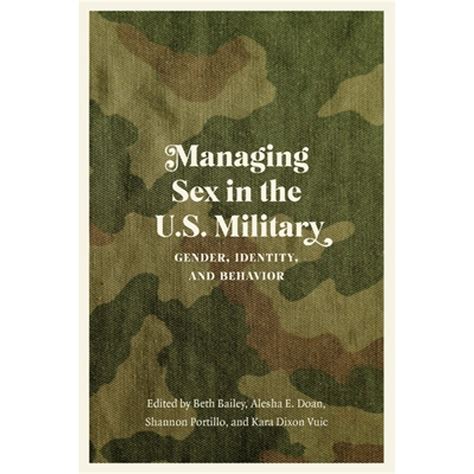 Pre Owned Managing Sex In The U S Military Gender Identity And