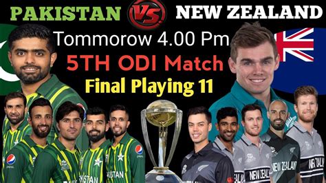 Pakistan Vs New Zealand Th Odi Playing Pakistan Vs New Zealand