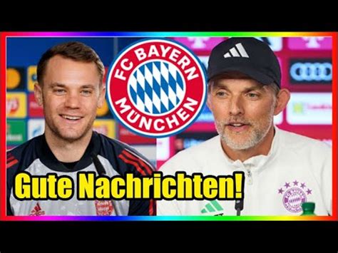 NEUER RÜCKKEHR BAYERN TRAINER TUCHEL VERKÜNDET SEHR POSITIVE