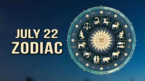 Discovering the Mind-Blowing Secrets Behind July 22 Zodiac Sign