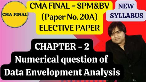 Cma Final Spm Bv New Syllabus Chapter Data Envelopment