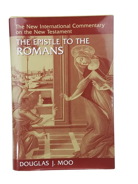 The Epistle To The Romans New International Commentary On The New