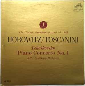 Horowitz / Toscanini, Tchaikovsky, NBC Symphony Orchestra – Piano ...