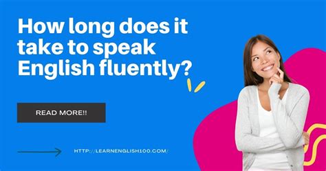 How Long Does It Take To Speak English Fluently Best Ways English