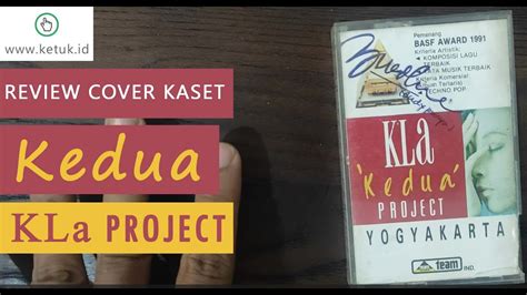 Album KEDUA KLA Project 1990 Review Cover Kaset YouTube